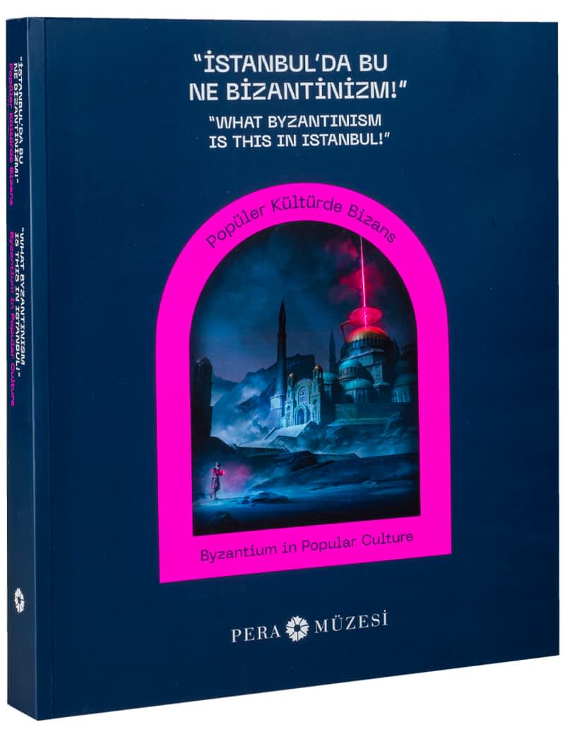 "İstanbul’da Bu Ne Bizantinizm!”
